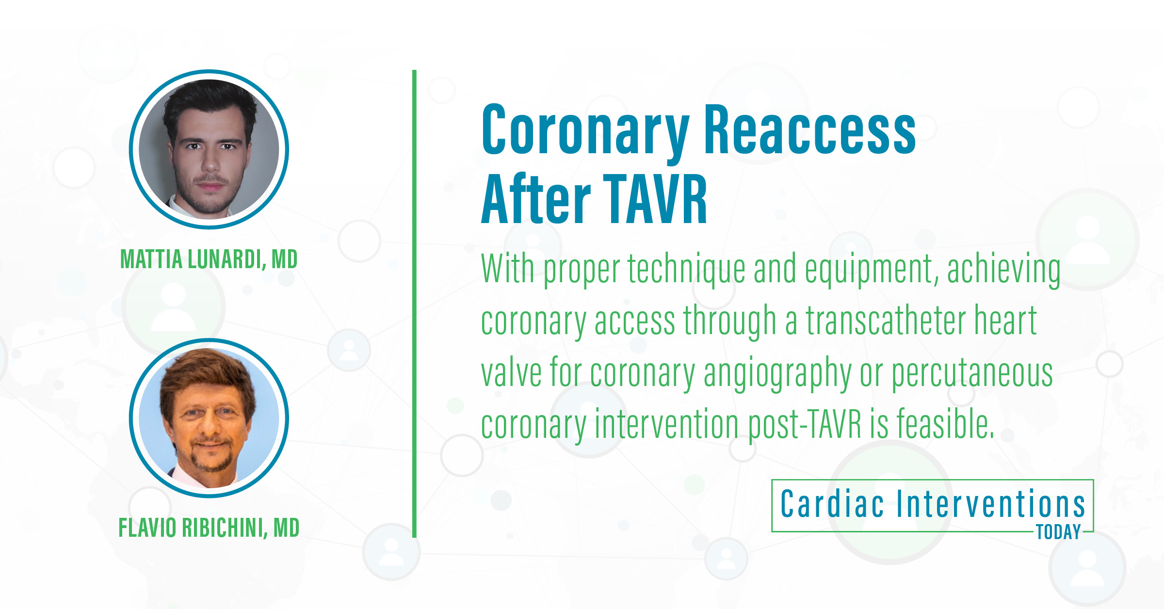 Coronary Reaccess After TAVR - Cardiac Interventions Today